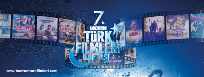 “7. Bodrum Türk Filmleri Haftası”nın Gösterim ve Etkinlik Programı Belli Oldu!