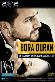 Bora Duran 15 Haziran'da Venüe'de sahne alacak