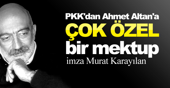 PKK'dan Ahmet Altan'a